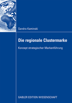 Die regionale Clustermarke von Kaminski,  Sandra
