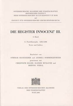Die Register Innocenz III. / Die Register Innocenz´III., 8. Band, 8. Pontifikatsjahr 1205/1206 von Egger,  Ch, Hageneder,  Othmar, Murauer,  R, Sommerlechner,  Andrea, Weigl,  H