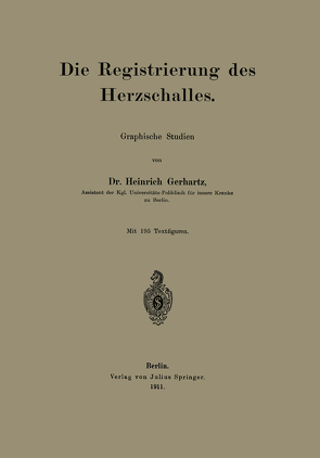 Die Registrierung des Herzschalles von Gerhartz,  Heinrich