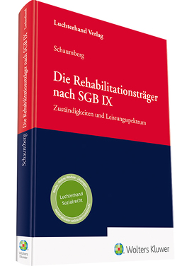 Die Rehabilitationsträger nach dem SGB IX von Schaumberg,  Torsten