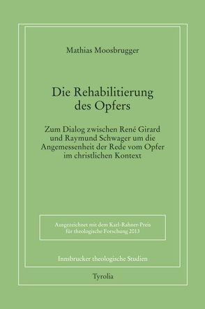 Die Rehabilitierung des Opfers von Moosbrugger,  Mathias