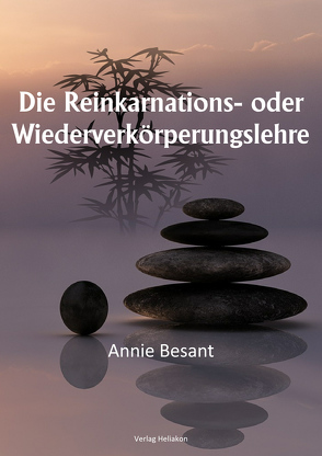 Die Reinkarnations- oder Wiederverkörperungslehre von Besant,  Annie