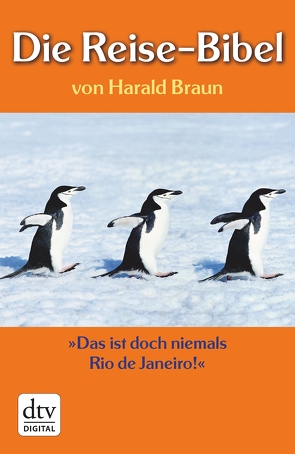 Die Reise-Bibel von Braun,  Harald