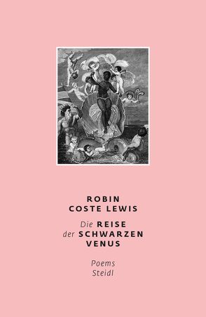 Die Reise der Schwarzen Venus von Coste Lewis,  Robin, Kennel,  Odile