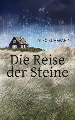 Die Reise der Steine von Schwarz,  Alex