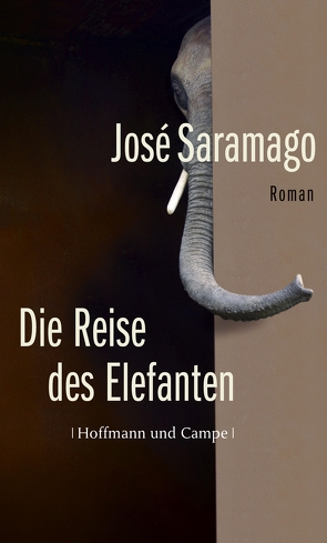 Die Reise des Elefanten von Gareis,  Marianne, Saramago,  José
