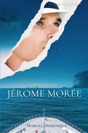 Die Reise des Jérome Morée von Dominique,  Marcel