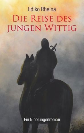 Die Reise des jungen Wittig von Rheina,  Ildiko