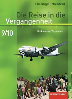 Die Reise in die Vergangenheit – Ausgabe 2008 für Mecklenburg-Vorpommern von Albrecht,  Manfred, Birkenfeld,  Wolfgang, Ebeling,  Hans, Hahlbeck,  Katrin