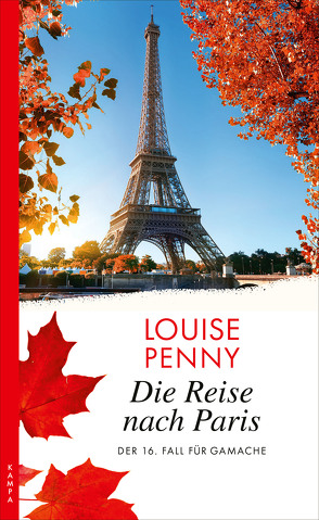 Die Reise nach Paris von Penny,  Louise, Stumpf,  Andrea;Werbeck,  Gabriele
