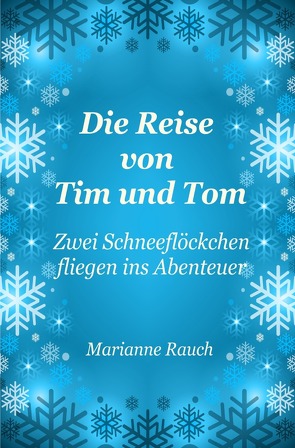 Die Reise von Tim und Tom von Rauch,  Marianne