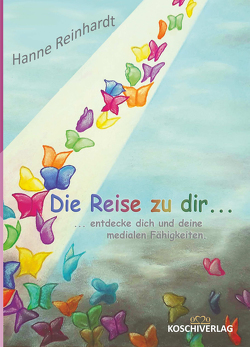 Die Reise zu dir… von Hanne,  Reinhardt