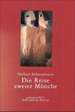 Die Reise zweier Mönche von Achternbusch,  Herbert