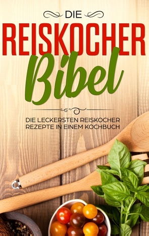 Die Reiskocher Bibel von Fingerhut,  Lutz