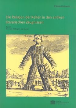 Die Religion der Kelten in den antiken literarischen Zeugnissen von Friesinger,  Herwig, Hofeneder,  Andreas