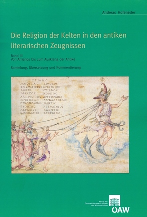 Die Religion der Kelten in den antiken literarischen Zeugnissen von Hofeneder,  Andreas