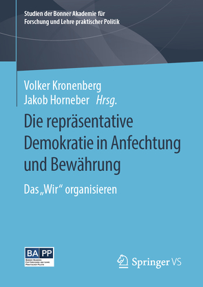 Die repräsentative Demokratie in Anfechtung und Bewährung von Horneber,  Jakob, Kronenberg,  Volker
