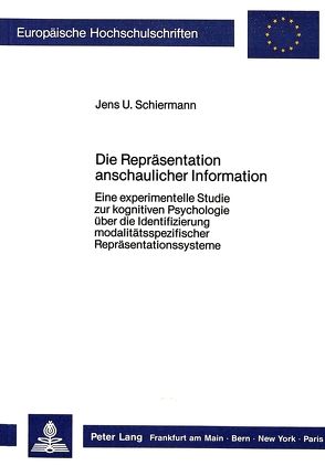 Die Repräsentation anschaulicher Information von Schiermann,  Jens U.