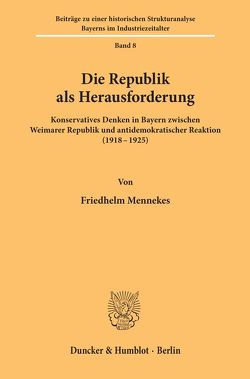 Die Republik als Herausforderung. von Mennekes,  Friedhelm