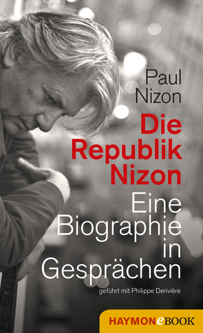 Die Republik Nizon von Bauer,  Christoph W., Nizon,  Paul, Skwara,  Erich Wolfgang