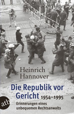 Die Republik vor Gericht 1954-1995 von Hannover,  Heinrich