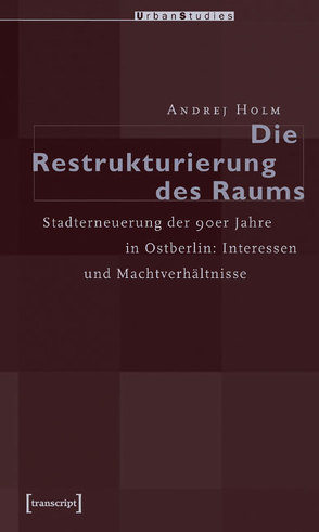 Die Restrukturierung des Raumes von Holm,  Andrej