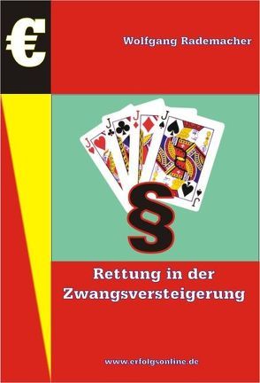 Die Rettung in der Zwangsversteigerung von Rademacher,  Wolfgang