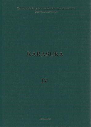 Die Rettungsgrabungen auf der Autobahntrasse „Trakija“ bei Karasura 1987–1990 (ZAKS-Schriften 23) von Wendel,  Michael