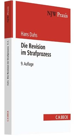 Die Revision im Strafprozess von Dahs,  Hans