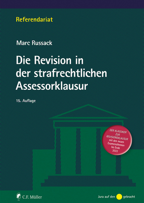 Die Revision in der strafrechtlichen Assessorklausur von Russack, Russack,  Marc