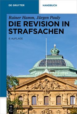 Die Revision in Strafsachen von Hamm,  Rainer, Pauly,  Jürgen