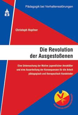 Die Revolution der Ausgestoßenen von Hopfner,  Christoph
