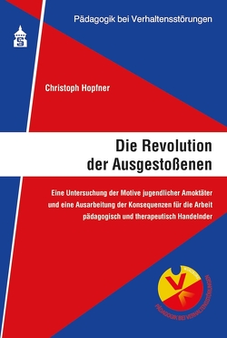Die Revolution der Ausgestoßenen von Hopfner,  Christoph