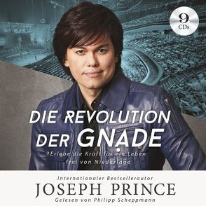 Die Revolution der Gnade von Prince,  Joseph, Schepmann,  Philipp, Yeo,  Sonja