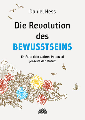 Die Revolution des Bewusstseins von Hess,  Daniel