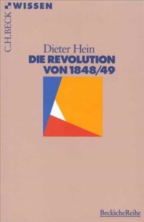 Die Revolution von 1848/49 von Hein,  Dieter