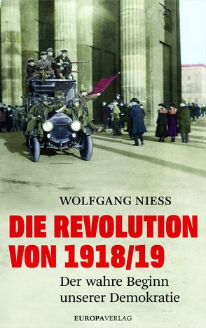 Die Revolution von 1918/19 von Niess,  Wolfgang