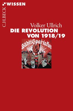 Die Revolution von 1918/19 von Ullrich,  Volker