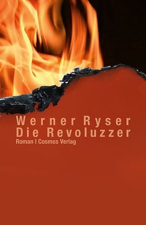 Die Revoluzzer von Ryser,  Werner