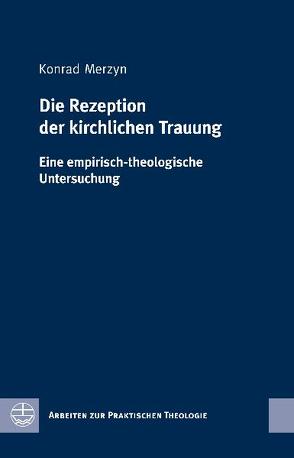 Die Rezeption der kirchlichen Trauung von Merzyn,  Konrad