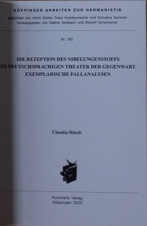 Die Rezeption des Nibelungenstoffs im deutschsprachigen Theater der Gegenwart von Händl,  Claudia