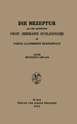 Die Rezeptur von Schlesinger,  Hermann