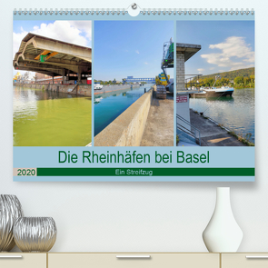 Die Rheinhäfen bei Basel – Ein Streifzug (Premium, hochwertiger DIN A2 Wandkalender 2020, Kunstdruck in Hochglanz) von Fischer,  Dieter