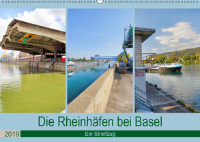 Die Rheinhäfen bei Basel – Ein Streifzug (Wandkalender 2019 DIN A2 quer) von Fischer,  Dieter