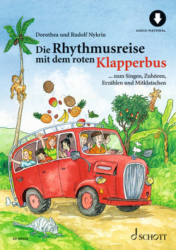 Die Rhythmusreise mit dem roten Klapperbus von Becker,  Stéffie, Nishitani,  Peter, Nykrin,  Dorothea, Nykrin,  Rudolf