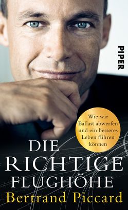 Die richtige Flughöhe von Falk,  Dietlind, Kögeböhn,  Lisa, Piccard,  Bertrand