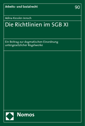 Die Richtlinien im SGB XI von Kessler-Jensch,  Adina