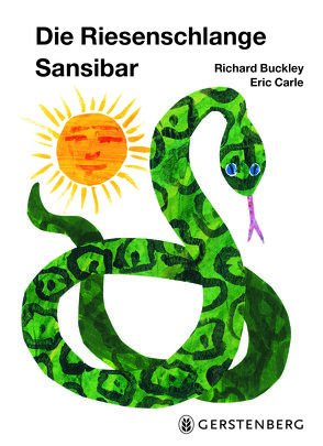 Die Riesenschlange Sansibar von Buckley,  Richard, Carle,  Eric
