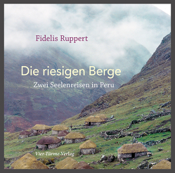 Die riesigen Berge von Ruppert,  Fidelis