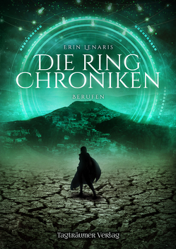Die Ring Chroniken 3 – Berufen von Lenaris,  Erin